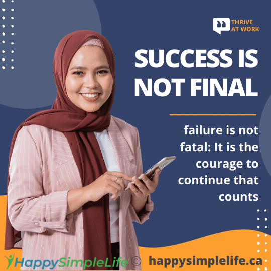 Success is not final